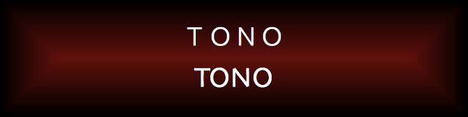 TONO